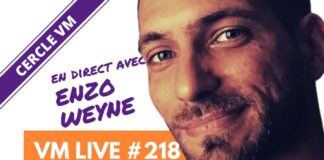 VM Live #218 | Spécial Enzo WEYNE
