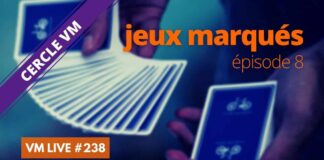 Vm Live #238 Jeux Marqués 8e épisode