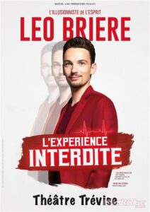 L'Expérience Interdite de Léo BRIERE (75) @ Théâtre Trévise