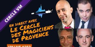 VM Live #252 | spécial Cercle des Magiciens de Provence