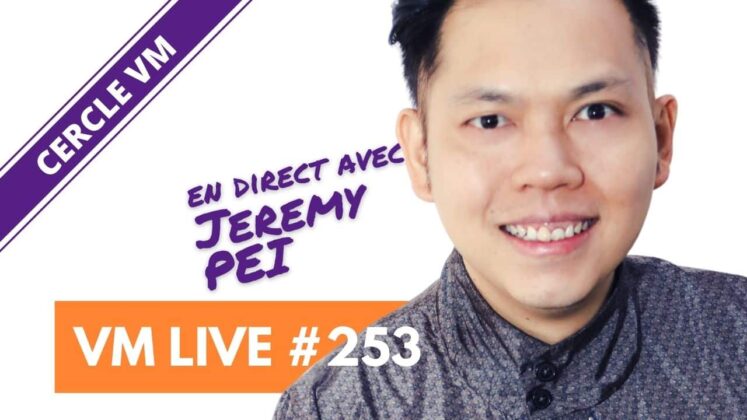 VM Live #253 | spécial Jeremy PEI