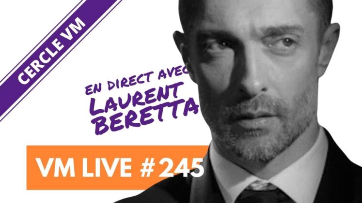 VM Live 245 Laurent BERETTA