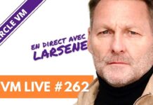 VM Live #262 | spécial Larsene