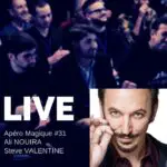 VM-Live-Apero-Magique-31-Ali-NOUIRA-Steve-VALENTINE