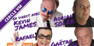 VM Live Kevin JAMES avec Rafael, Gaëtan BLOOM & Adrian SOLER