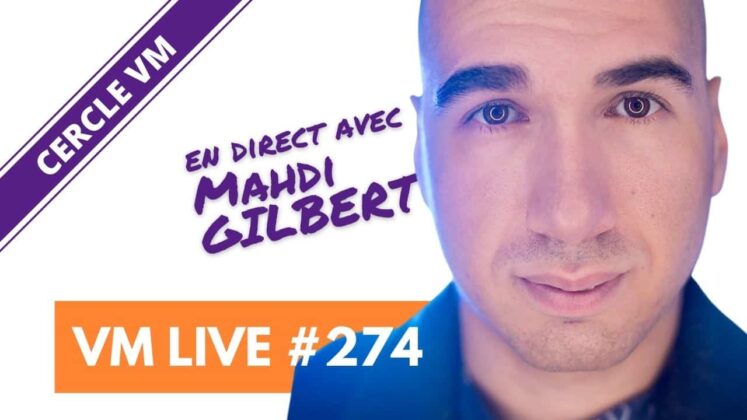 VM Live Mahdi GILBERT