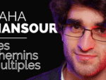 Les Chemins Multiples de Taha MANSOUR