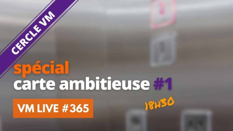 vm live carte ambitieuse #1