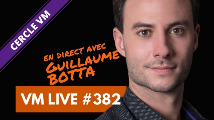 VM Live Guillaume BOTTA