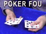 Poker Fou de Philippe MOLINA