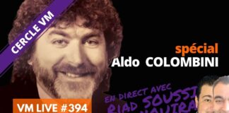 VM Live Aldo COLOMBINI par Riad SOUSSI & Ali NOUIRA