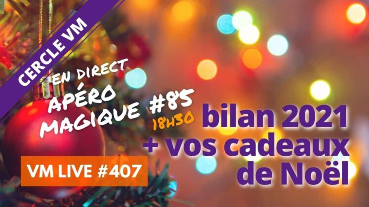 VM Live apéro magique #84