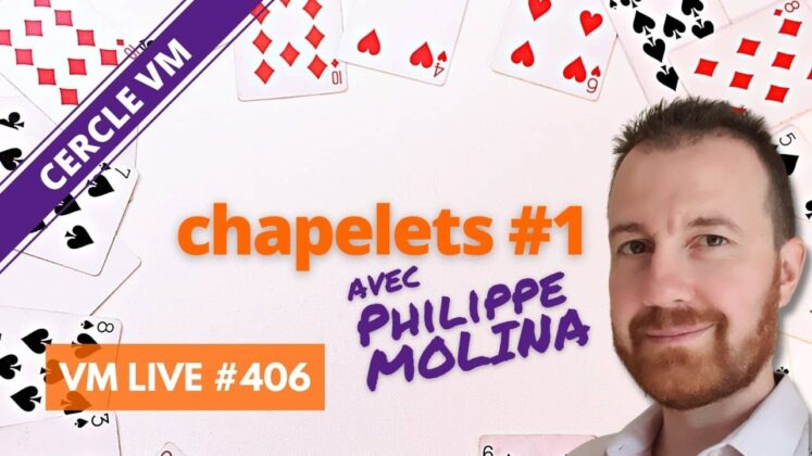 VM Live chapelets #1 avec Philippe MOLINA