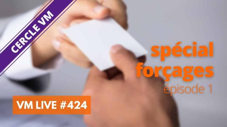 VM Live spécial forçages 1