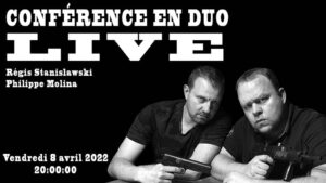 Régis & Philippe - Conférence n°3