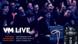 Apéro Magique #108, spécial Enclavements #1 &amp;  spécial Créateurs #1