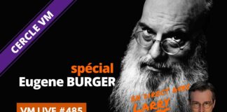 Spécial Eugene BURGER avec Larry HASS | VM Live #485