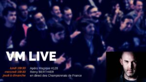 apéro magique #128 rémy berthier en direct des championnats de france