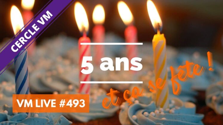 VM Live 5 ans du Cercle VM