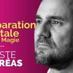 ✅ Préparation Mentale pour la Magie de Batiste ANDRÉAS enfin disponible Préparation Mentale pour la Magie de Batiste ANDRÉAS