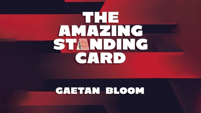 The Amazing Standing Card de Gaëtan BLOOM