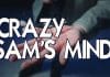 Crazy Sam’s mind de Sam HUANG