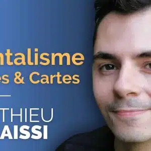 Mentalisme Cartes & Pièces de Matthieu Hamaissi