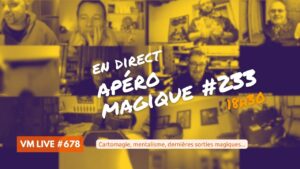 vm live apéro magique #233