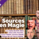 🔴 VM Live exceptionnel – Mercredi 12 Mars à 18h30 ! 🔴 Sources en Magie avec BLOOM, Bébel, TABARY... | VM Live #688