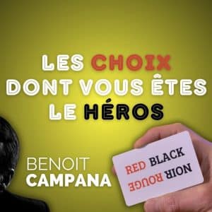 les choix dont vous êtes le héros de benoit campana