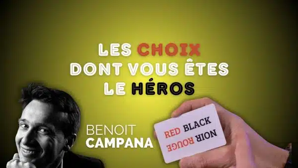 les choix dont vous êtes le héros de benoit campana