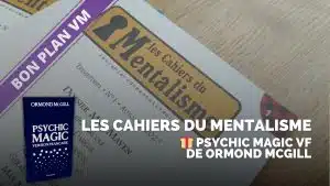 les cahiers du mentalisme bon plan vm