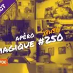 vm live apéro magique #250
