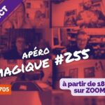vm live apéro magique #255