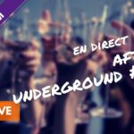 After Underground #34 : des pépites entre passionnés ! vm live after underground #34