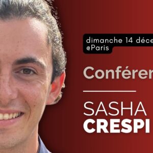 Conférence de Sasha CRESPI @Paris dimanche 14 décembre