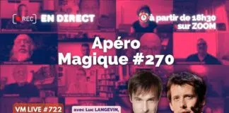 🧠✨ Un Apéro Magique hors norme avec Luc Langevin et Conjuring Lab vm live 722 apéro magique #270