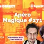 ✨ Incroyable Talent, Card Reading System & nouveautés magiques : rendez-vous à l’Apéro Magique #271 vm live 724 apéro magique #271