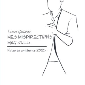 mi(s)directe magie vol. 2 de lionel gallardo