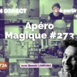 🥂 Apéro Magique #273 – Créations, routines interactives & démonstration mémoire exceptionnelle vm live 726 apéro magique #273