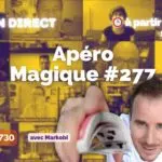 Apéro Magique #277 : Markobi (Champion du Monde) & Pépites Magique ! vm live 730 apéro magique #277