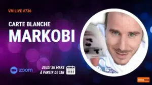 vm live 736 carte blanche à markobi