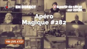 vm live 737 apéro magique #282