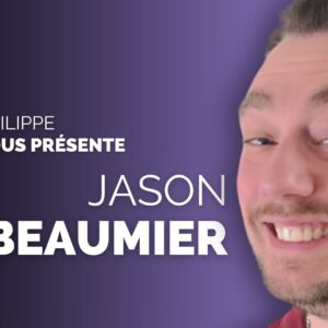 philippe molina présente jason beaumier | bon plan vm