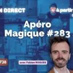 Apéro Magique #283 : Fabien ROQUES invité et Spécial Magie de Pâques ! vm live 738 apéro magique #283