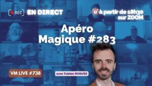 vm live 738 apéro magique #283